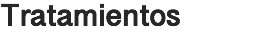 Tratamientos